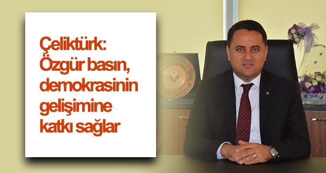 Çeliktürk'ten 10 Ocak mesajı