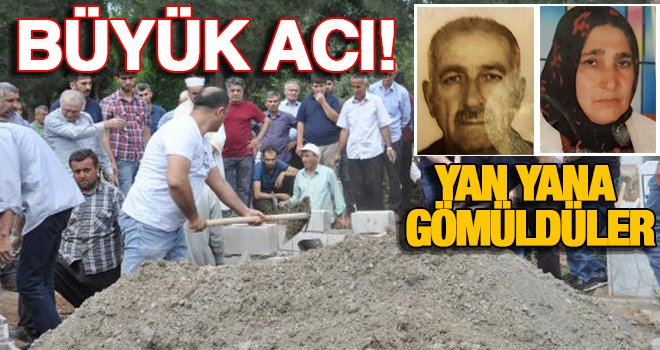 Cenazeleri yan yana toprağa verildi