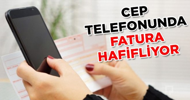 Cep telefonunda fatura hafifliyor...