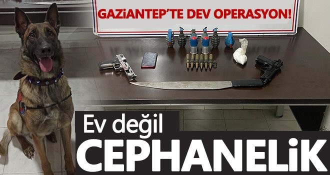 Cephanelik gibi eve operasyon!