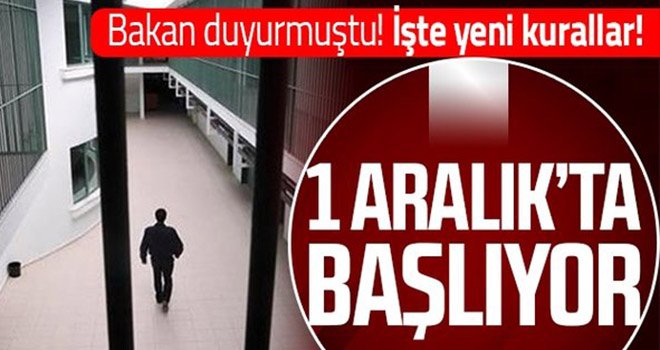 Ceza İnfaz Kurumlarında açık görüş başlıyor 