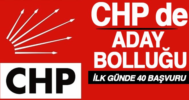 CHP de başvuruda rekora koşuyor