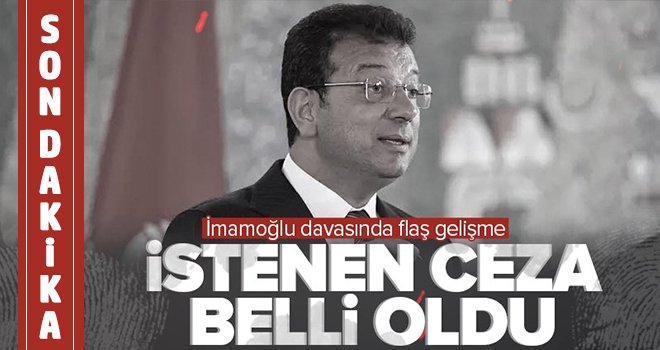 CHP İBB Başkanı Ekrem İmamoğlu davasında flaş gelişme!