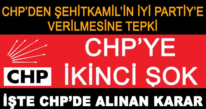 CHP ilçe yönetiminden acil toplanma kararı