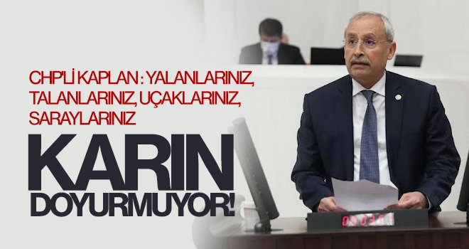 CHP'li Kaplan: Artık tünelin ucu göründü