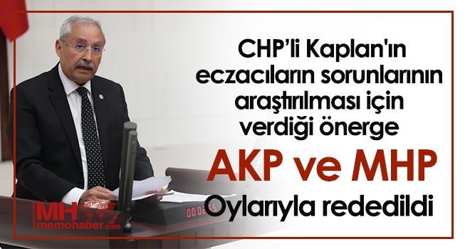 CHP'li Kaplan: Sağlığın şakası yok, sağlık gidince geri gelmeyebilir