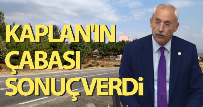 CHP'li Kaplan'dan müjdeli haber...