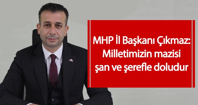 Çıkmaz'dan 25 Aralık Gaziantep'in Düşman İşgalinden Kurtuluşu mesajı