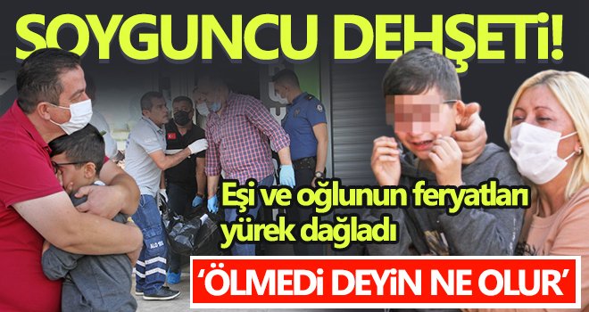 Cinayete kurban giden kuyumcu çalışanının eşi ile oğlu işyeri önünde gözyaşlarına boğuldu
