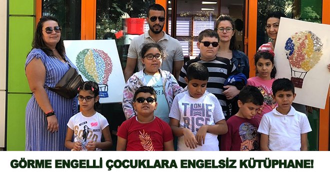 Çocuk Kütüphaneleri, engelleri kaldırıyor