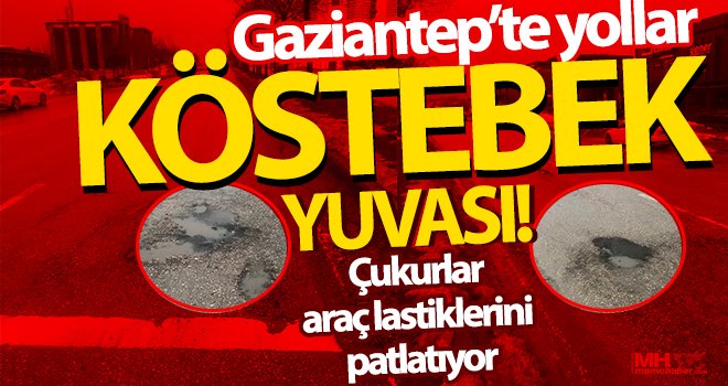 Çukurlar araç lastiklerini patlatıyor