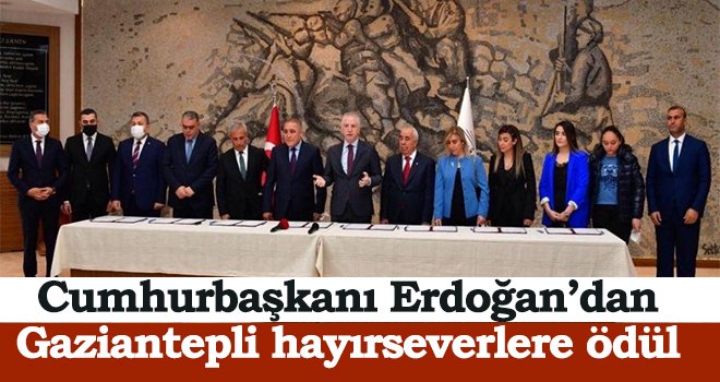 Cumhurbaşkanı Erdoğan, Gaziantepli hayırseverlere 3 Aralık’ta ödül verecek