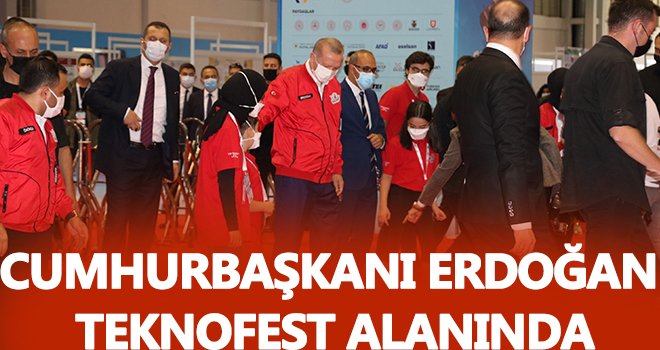 Cumhurbaşkanı Erdoğan Teknofest alanında