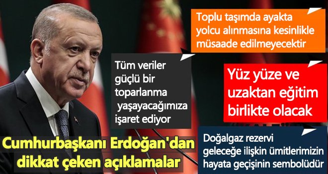 Cumhurbaşkanı Erdoğan'dan dikkat çeken açıklamalar