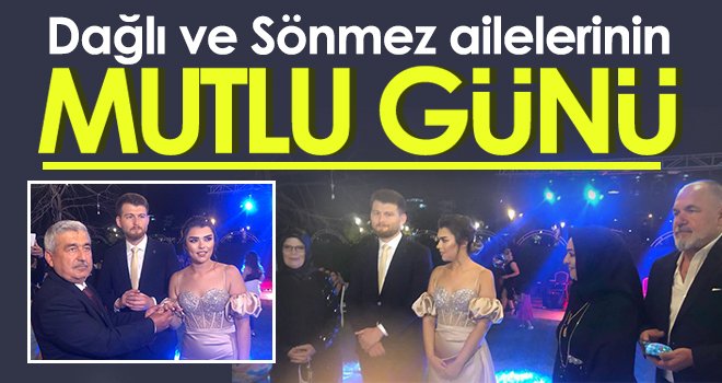 Dağlı ve Sönmez ailelerinin mutlu günü