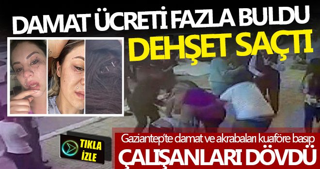 Damat ücreti fazla buldu! Tekme ve tokatlar havada uçuştu