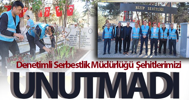 Denetimli Serbestlik Müdürlüğü Şehitlerimizi Unutmadı