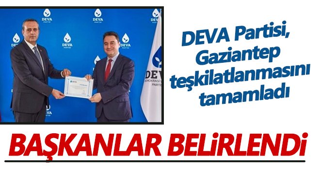 DEVA Partisi, Gaziantep teşkilatlanmasını tamamladı