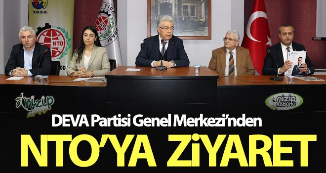 DEVA Partisi Genel Merkezi’nden NTO’ya ziyaret