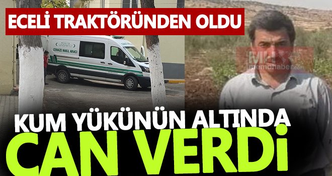 Devrilen traktörün altında kalan sürücünün feci sonu