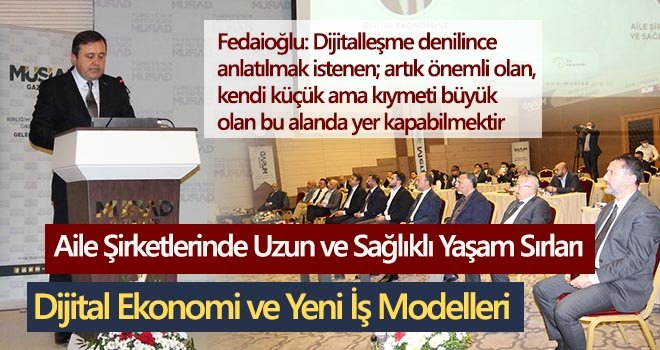 Dijital Ekonomi ve Yeni İş Modelleri konferansı