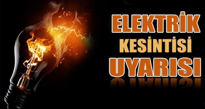 Dikkat!!! Elektrik kesintisi