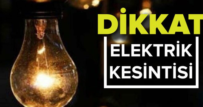 Dikkat! Gaziantep'te elektrik kesintisi olacak
