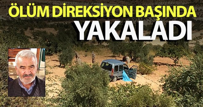 Direksiyon başında kalp krizi geçiren kişi öldü