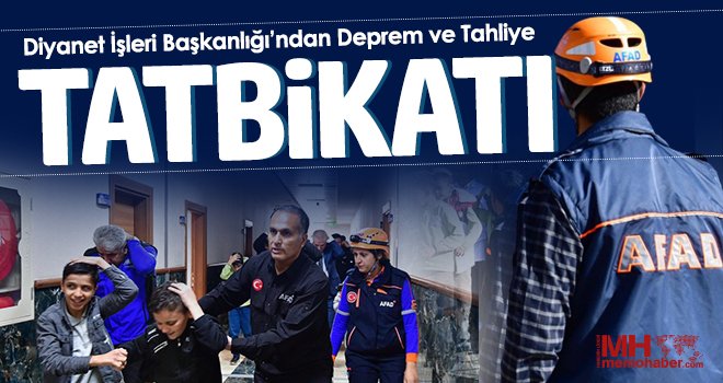 Diyanet İşleri Başkanlığı Gaziantep’te Deprem ve Tahliye Tatbikatı Gerçekleştirdi