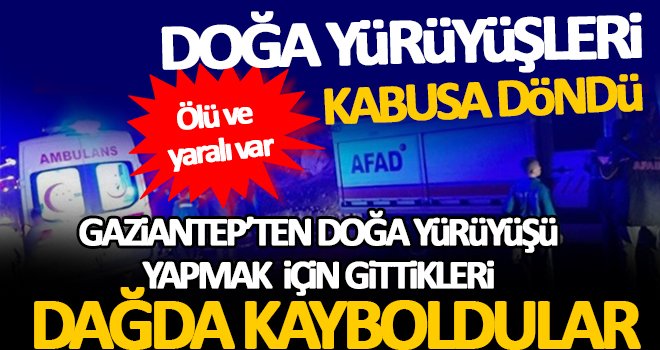 Doğa yürüyüşleri kabusa döndü! Ölü ve yaralı var...