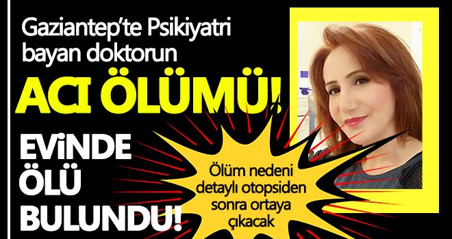 Doktor eve gelince eşinin cansız bedeni ile karşılaştı 