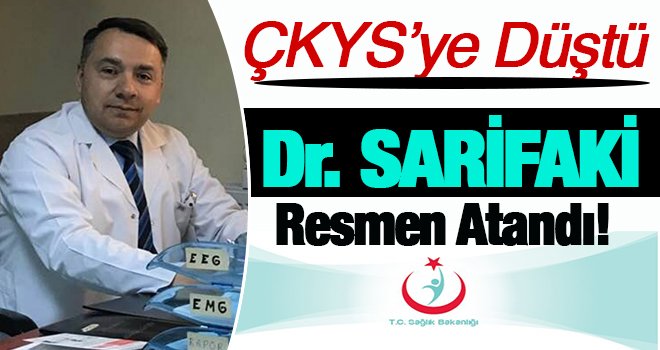 Doktor Sarifaki resmen atandı!