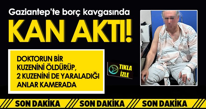 Doktorun bir kuzenini öldürüp, 2 kuzenini de yaraladığı anlar kamerada