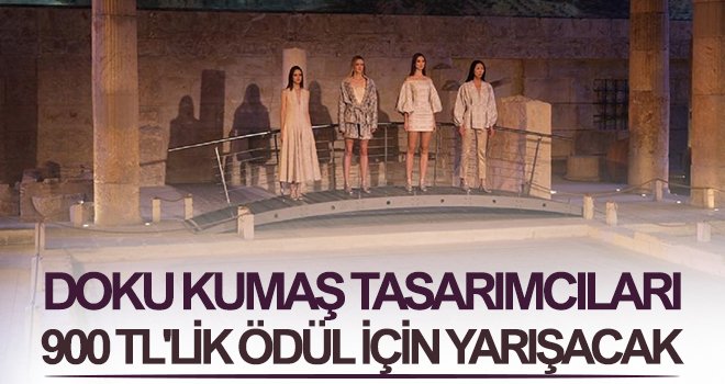 Doku kumaş tasarım yarışması için start verdi