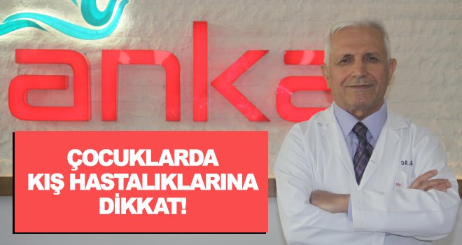 Dr. Ali Ayas: Çocuklar hasta olmaya daha çok meyilli