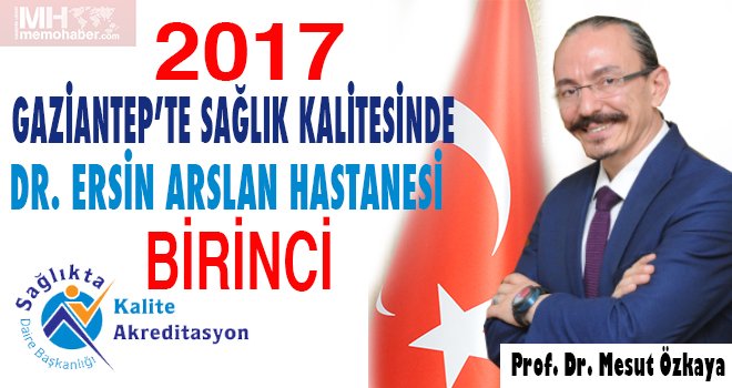 Dr. Ersin Arslan Hastanesi Sağlığın yüz akı oldu