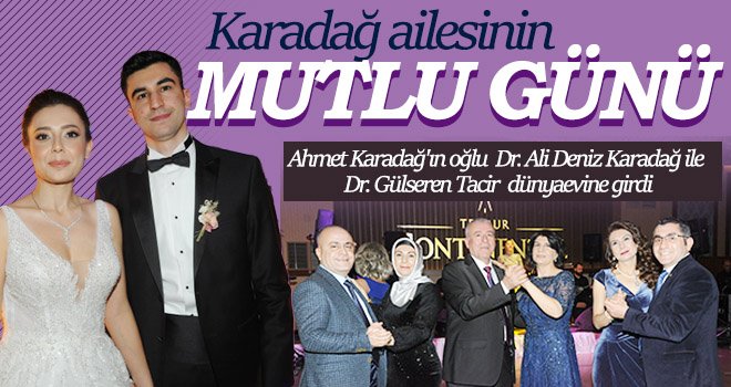 Düğüne iş ve siyaset dünyasından tanınmış simalar katıldı 