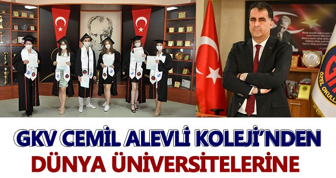 Dünyanın en prestijli üniversiteleri GKV’lilere kabul daveti