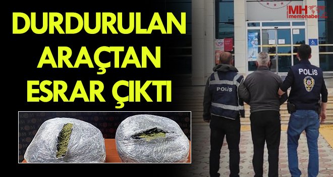 Durdurulan araçtan 10 kilo 500 gram esrar çıktı