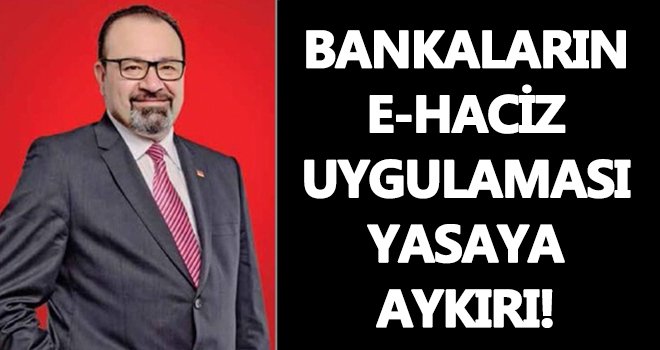 E-Hacizler Özel Sektörün Elini Kolunu Bağlamakta!