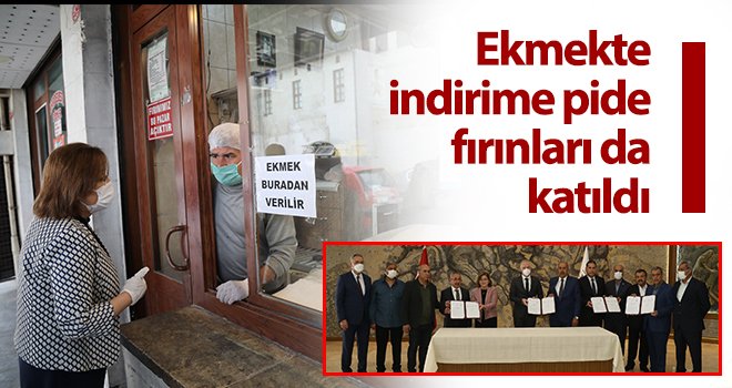 Ekmekte indirime pide fırınları da katıldı