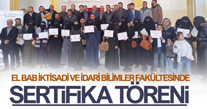 El Bab İktisadi ve İdari Bilimler Fakültesinde sertifika töreni