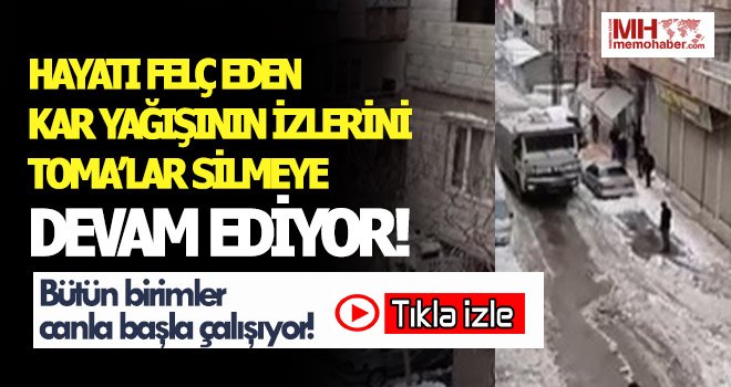 Emniyet güçleri sahada çalışmalara devam ediyor!