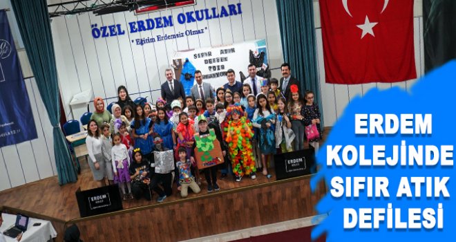 Erdem Kolejinde, Sıfır Atık defilesi gerçekleştirdi