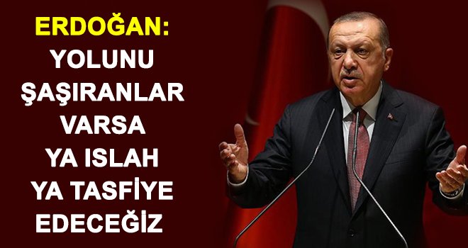 Erdoğan: Gece gündüz çalışacağız