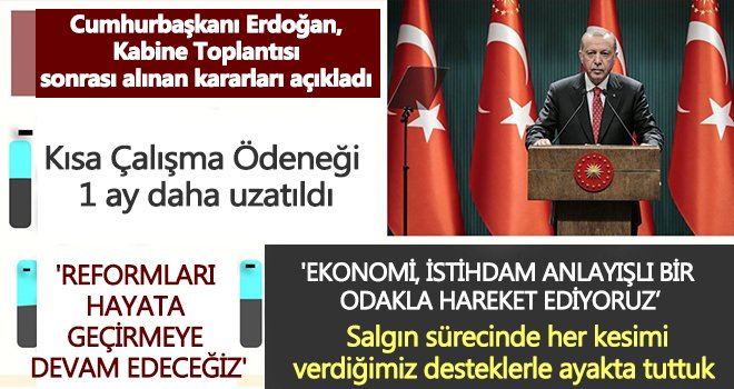 Erdoğan, Kabine Toplantısı sonrası alınan kararları açıkladı