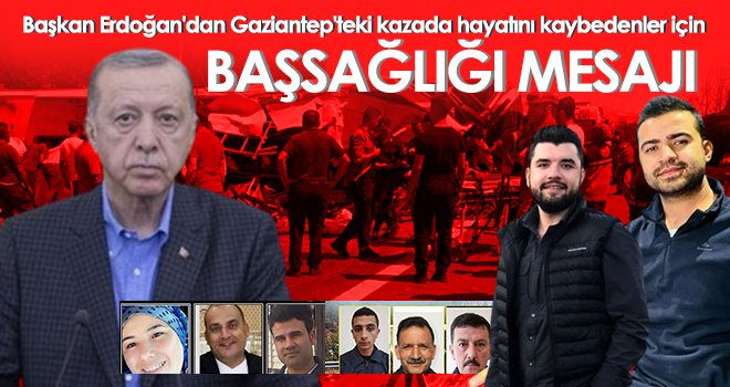 Erdoğan'dan başsağlığı mesajı
