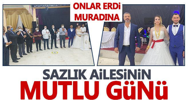 Ersin Sazlık'ın kardeşi evlendi