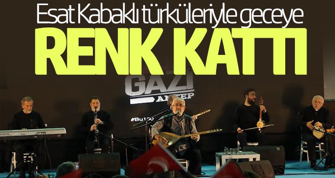 Esat Kabaklı türküleriyle geceye renk kattı