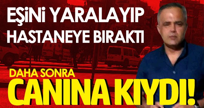 Eşini yaralayıp aynı silahla canına kıydı